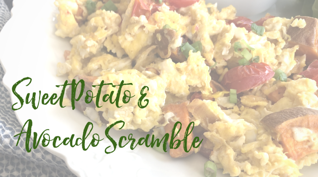 Recipe: Sweet Potato and Avocado Scramble