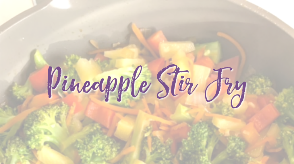 Recipe: Pineapple Stir Fry