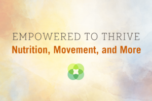 Empowered to Thrive